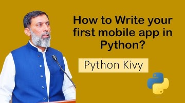 How to develop cross platform apps in Python Kivy