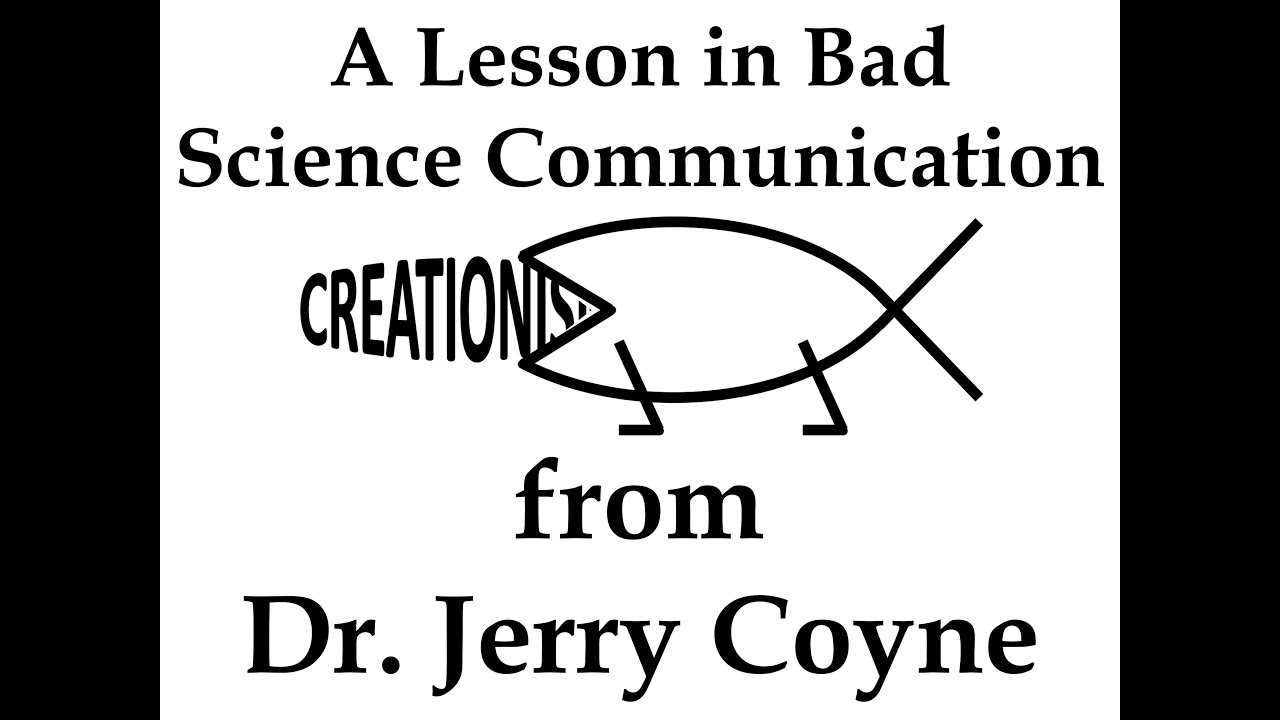 A Lesson in Bad Science Communication from Dr. Jerry Coyne - YouTube
