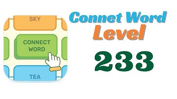 Connect Word Level 233 Answers