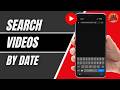How To Search YouTube Videos By Date 2026 | Filter YouTube Results
