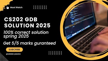 cs202 GDB solution 2025 | cs202 GDB solution spring 2025 | cs202 GDB solution