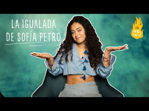 “Me han sexualizado”: Sofía Petro | Las Igualadas