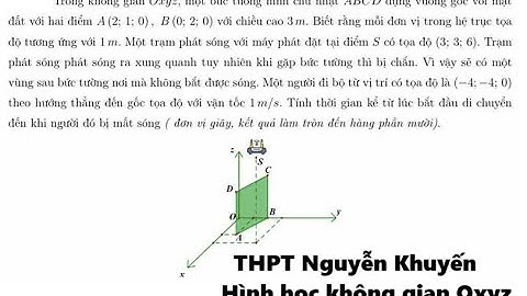 THPT Nguyễn Khuyến 2026: Trong không gian Oxyz, một bức tường hình chữ nhật ABCD dựng vuông góc