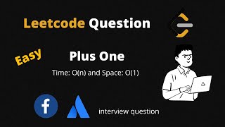 Plus One | Leetcode - 66 | Python | Time: O(n) | Space: O(1)