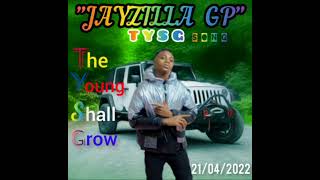 JAYZILLA GP 'TYSG '  SONG