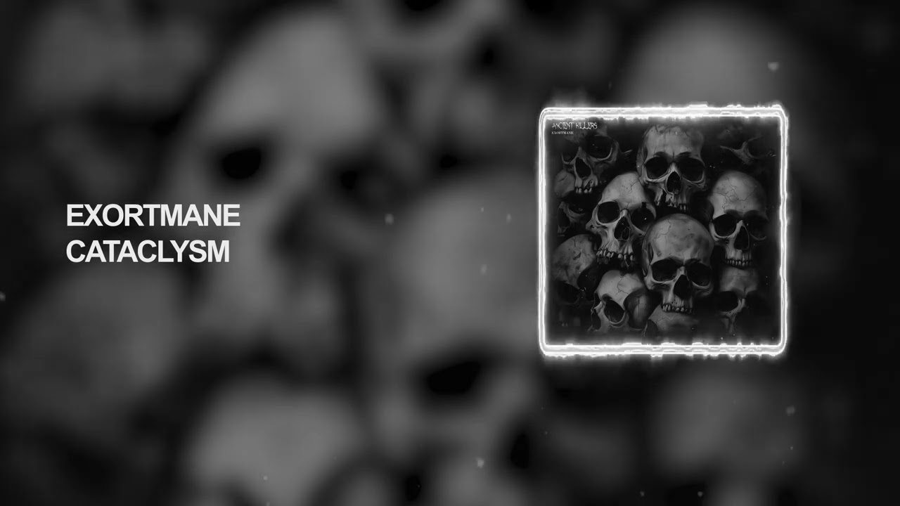 PHONK ◓ EXORTMANE - CATACLYSM