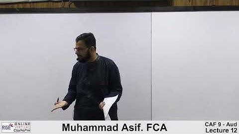 CAF 9 | Audit and Assurance | Lecture #12 | By Muhammad Asif