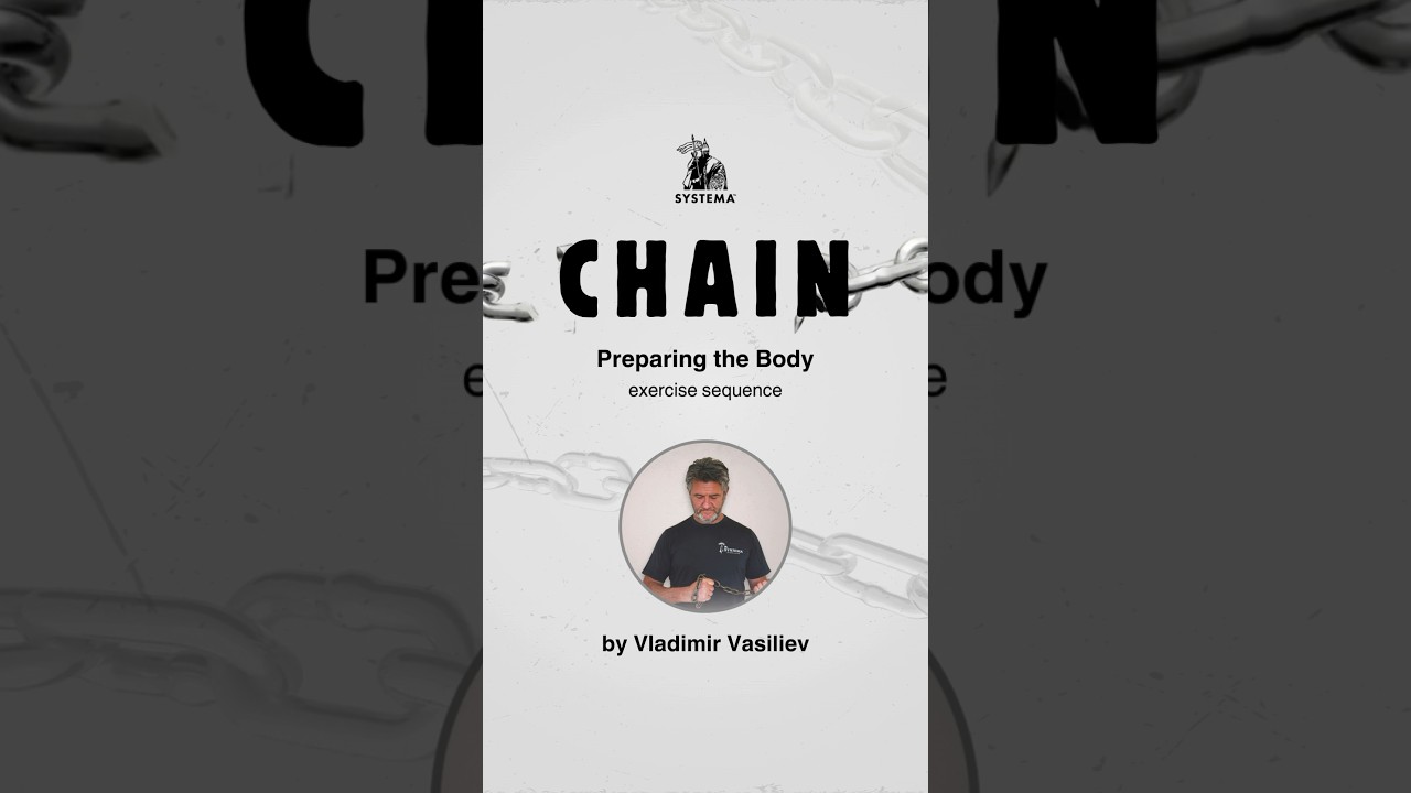 Chain: Preparing the Body Exercise