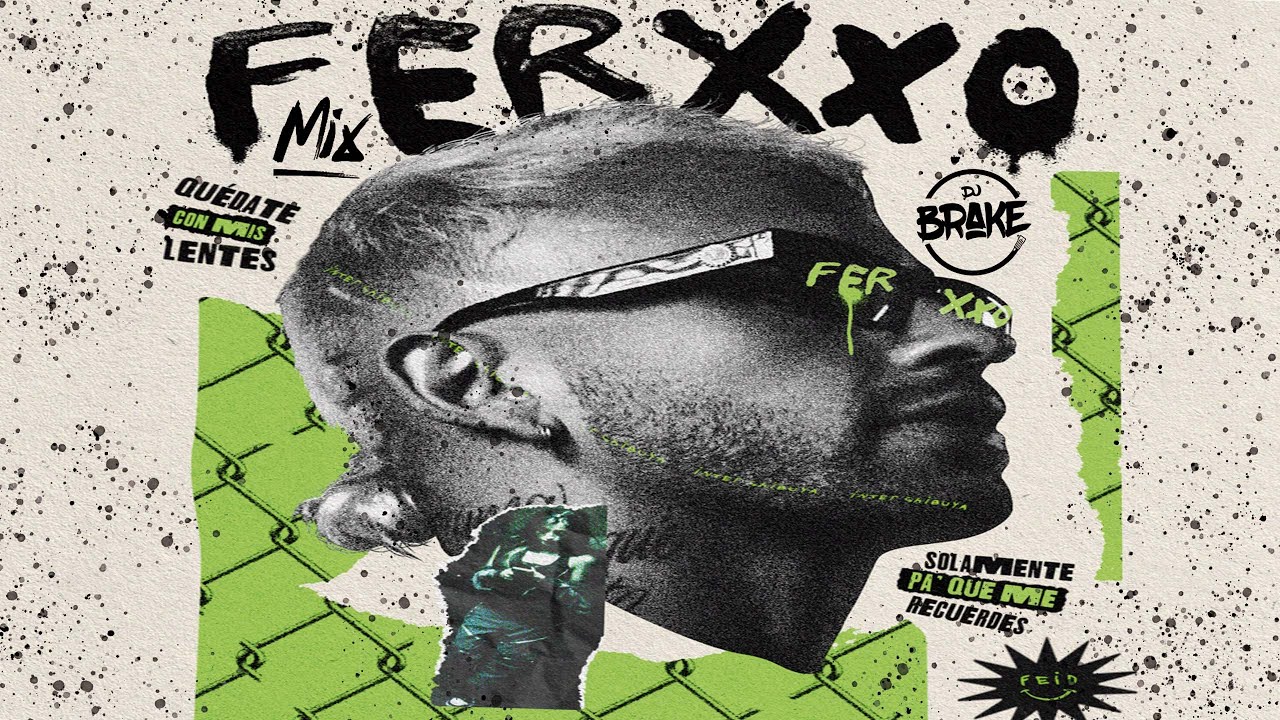 mix-ferxxooo-by-dj-brake-normal-purito-apa-prohibidox-hey-mor