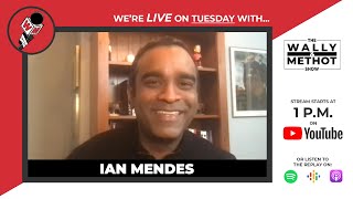 The Wally and Methot Show LIVE! - w/ Ian Mendes - Mar. 22nd, 2022