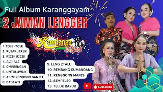 LENGGER 2 JAMAN  FULL ALBUM KEMBANGE JAGAD DOKUMEN KR GAYAM KEBUMEN  VHENDII PRO AUDIO