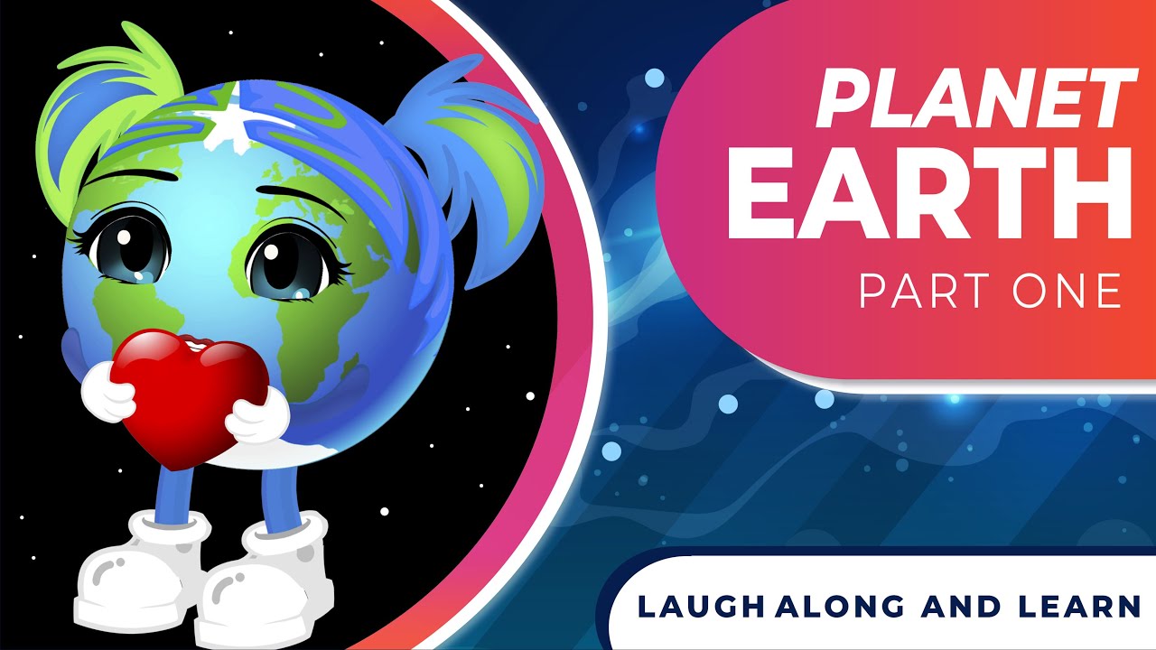 The Earth Song Laugh Along and Learn Part 1 YouTube