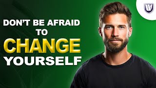 DO NOT BE AFRAID TO CHANGE YOU | DO NOT BE AFRAID TO FAIL  | 2024 #motivationalvideo by World Bourgeon 22 views 3 months ago 9 minutes