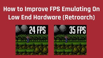 How to Improve FPS Emulating On Low End Hardware (Retroarch)