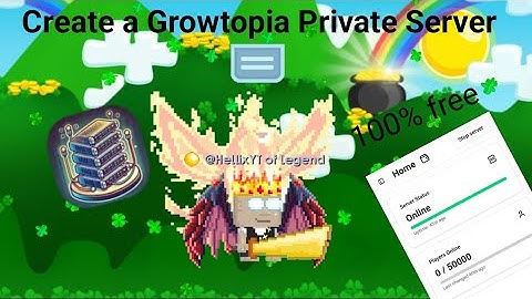 Create a Growtopia Private Server For free 2025