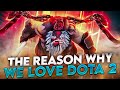 The Reason why we love Dota 2 - Ep. 13