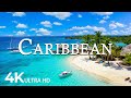FLYING OVER CARIBBEAN (4K UHD) – Soothing Music Along With Beautiful Nature Video - 4K Video ULTRAHD