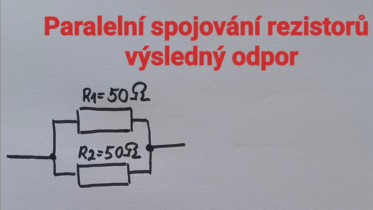 Paralelní spojování rezistorů, výsledný odpor