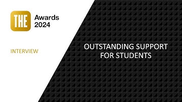 THE Awards 2024 interview: Outstanding Support for Students