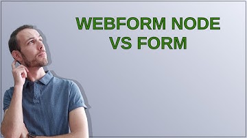 Webform node vs form