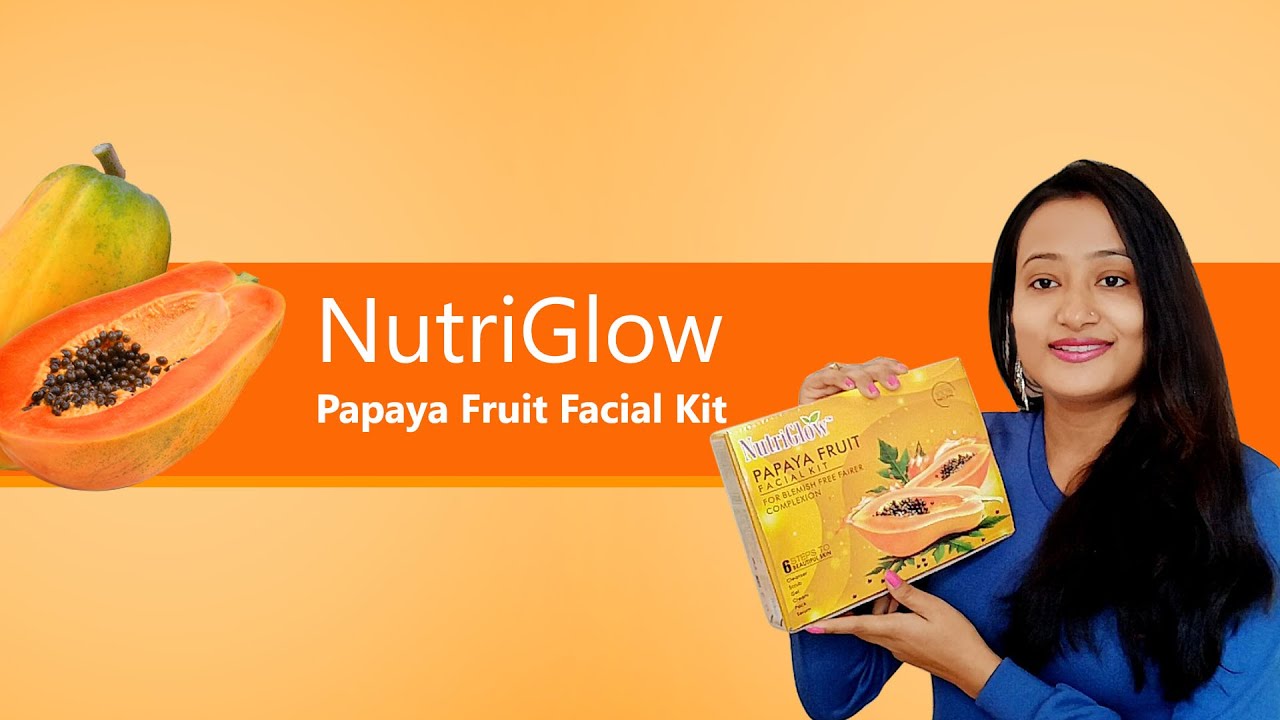 How To Do Papaya Facial At Home With Facial Kit Grizzbye