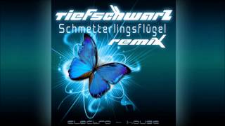 Tiefschwarz - Schmetterlingsflügel (beCKmann Remix)