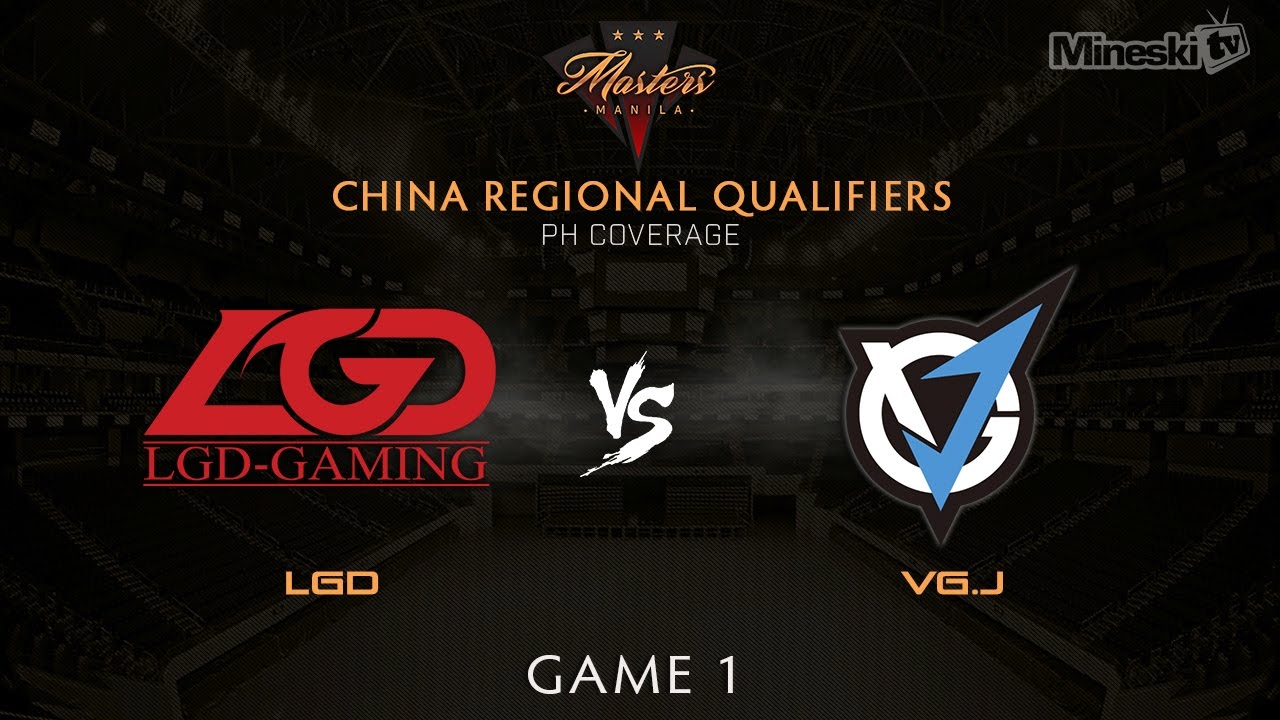 LGD vs Team VG.J | Game 1 | The Manila Masters | China Regional Qualifier | PH Coverage