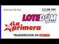 Resultados LOTEDOM y La Primera hoy en vivo 🔴 | Loterías Dominicana Hoy 12:00PM - MAR/11