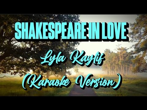 SHAKESPEARE IN LOVE Lyla Kaylif Karaoke Version 