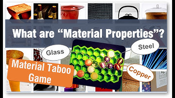 What are "Material Properties"? a Material Taboo Game (Intro. to Materials Science - Lec 02.1)