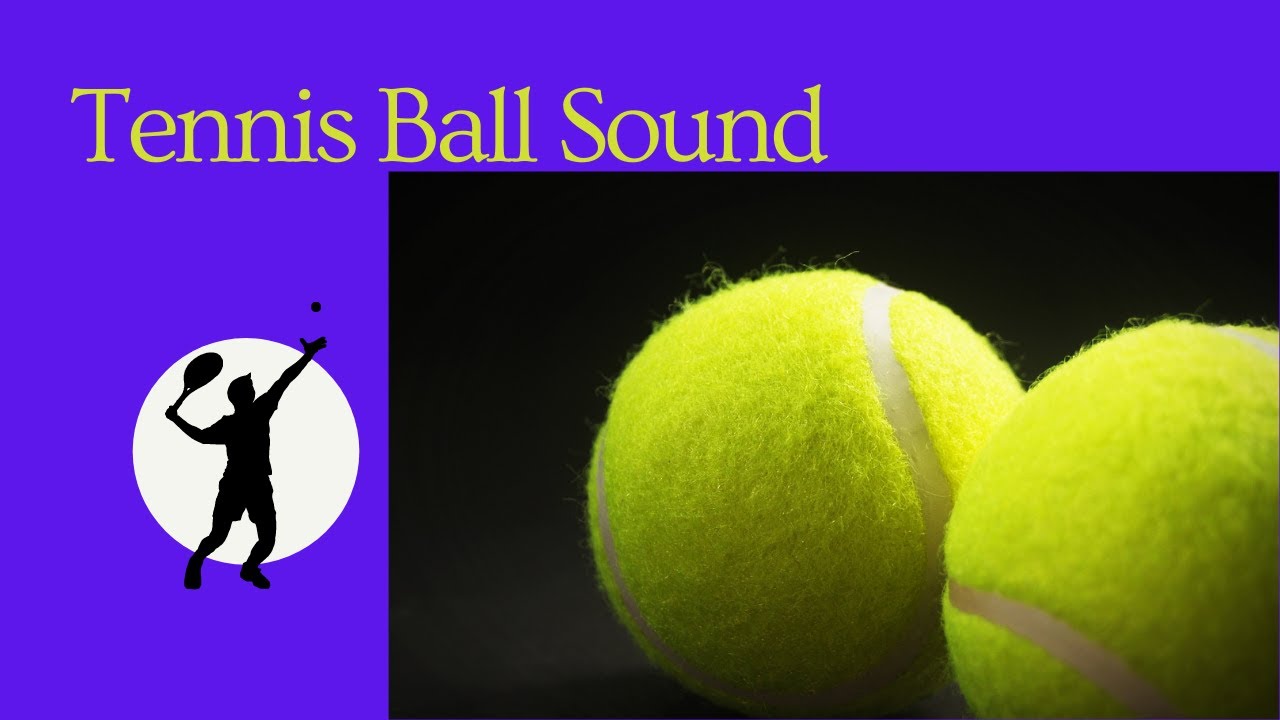 Hitting Tennis Ball Sound Effect Sound Free to Use YouTube
