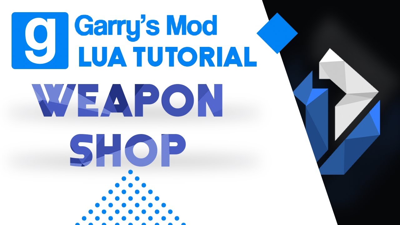 17: Garry's Mod Lua Tutorial - Weapon Shop - YouTube