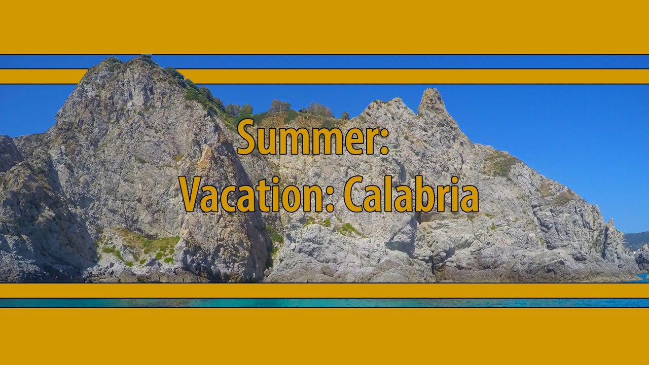 Vacation Calabria 2016