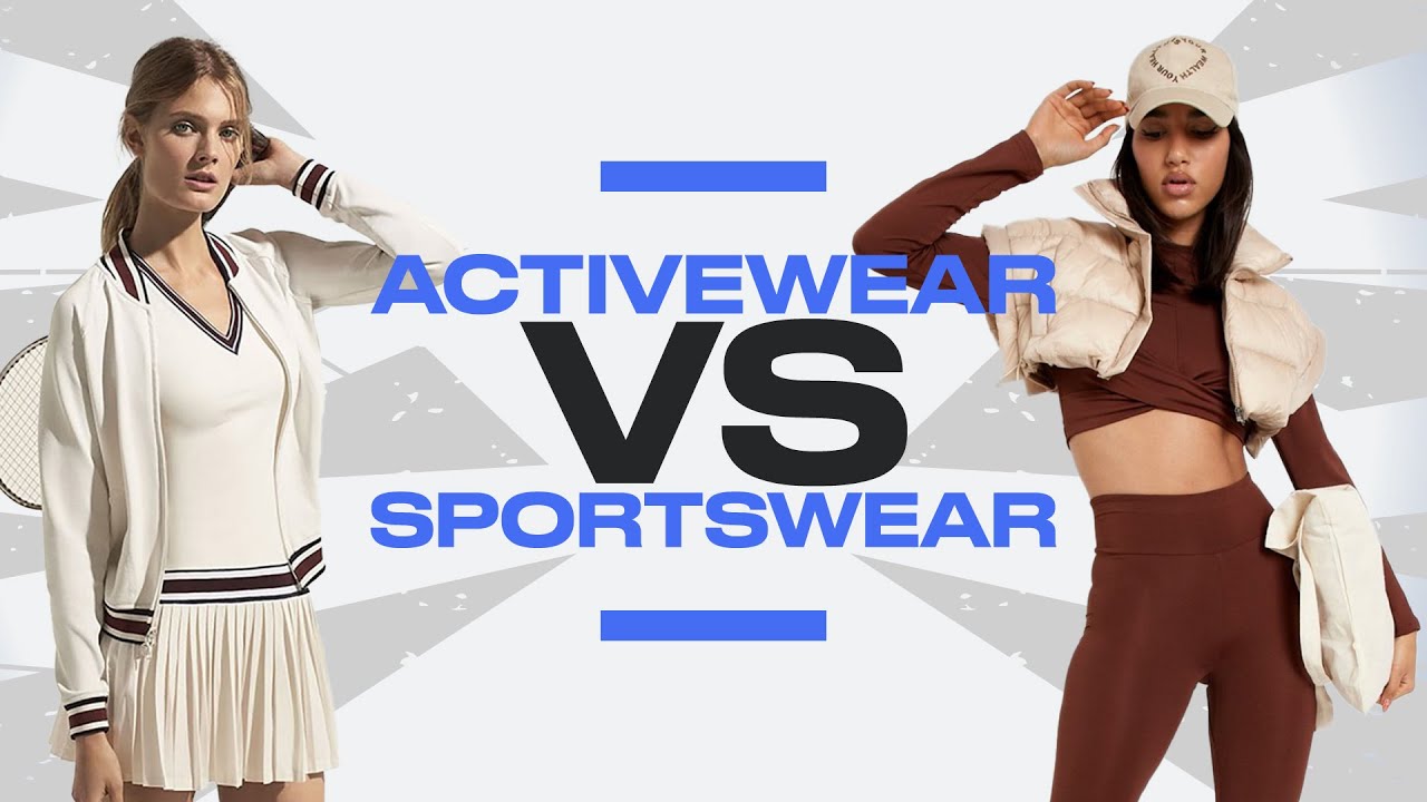 Difference Between Sportswear And Activewear 