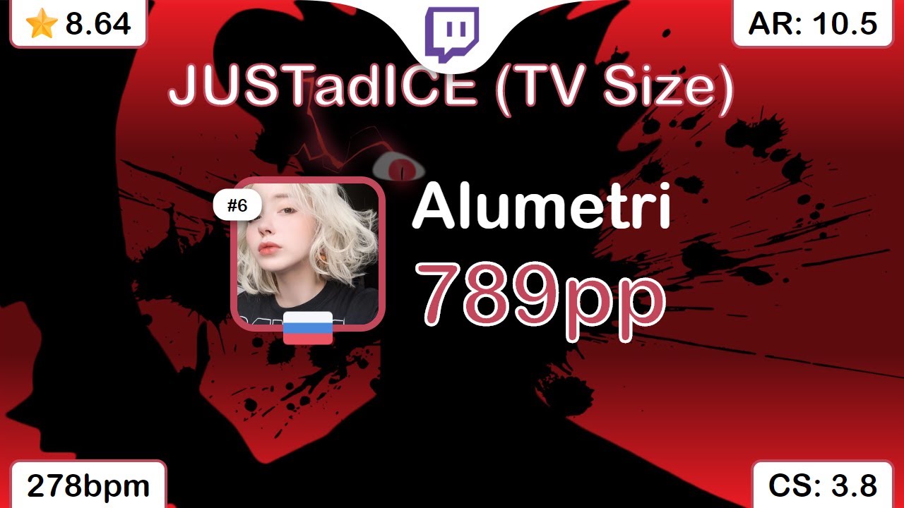 [Live] Alumetri | Oomori Seiko - JUSTadICE [Ren's Black Meteorite] 1st +HDDT FC 99.07% {#1 789pp FC}