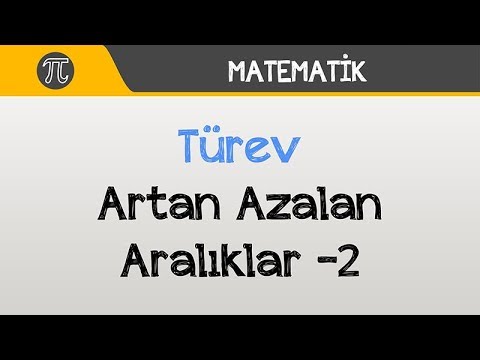 Türev - Artan Azalan Aralıklar -2