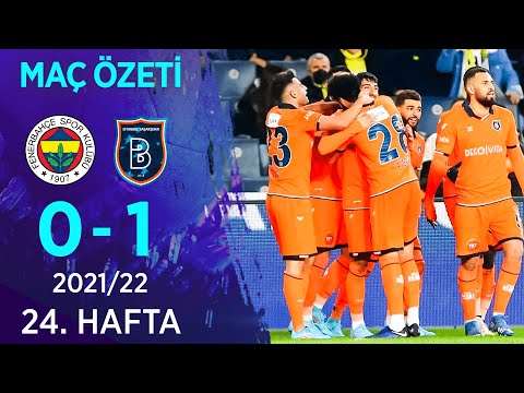 Fenerbahçe 0-1 Medipol Başakşehir MAÇ ÖZETİ | 24. Hafta - 2021/22