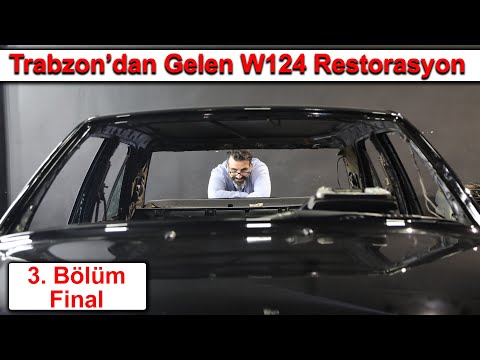 Trabzon'dan Gelen W124 Restorasyon - 3. Bölüm FİNAL