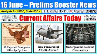 16 June 2026 | Current Affairs Today | The Hindu News Analysis, Indian Express News , PIB Analysis