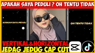 Tutorial Buat Jedag Jedug Lagu Apakah Saya Peduli ? Oh Tentu Tidak