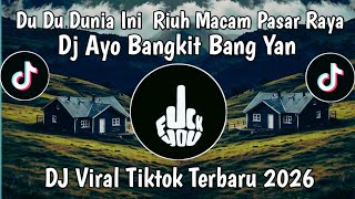 Dj Ayo Bangkit  Bang Yan  Dj Trending Tiktok Yang Kalian Cari