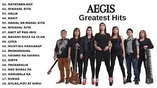 AEGIS Greatest Hits Songs (Full Album) - Aegis Best OPM Tagalog Love Songs Of All time