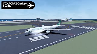 ROBLOX | Cathay Pacific | Airbus A350-900 | Economy Class (Airline Review/ Flight Review)