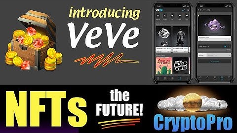 VeVe - an NFT App that can Make You RICH???