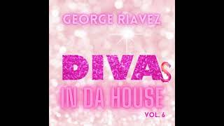 Download Lagu Funky House - George Riavez - Divas in da House Vol. 6 MP3