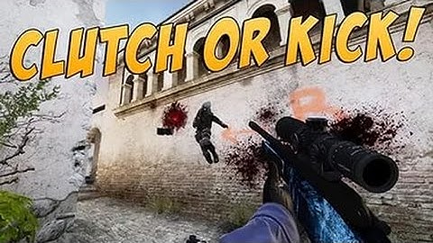 CS:GO - Clutch or Kick! #1