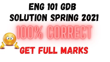 ENG 101 GDB Solution Spring 2021 | 100% Clear | Get Full Marks
