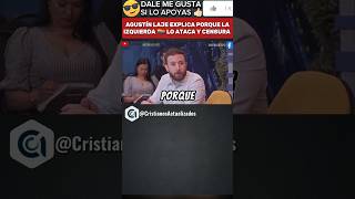 🚨| AGUSTÍN LAJE RESPONDE POR QUE LA IZQUIERDA PROGRE LO ATA-CA Y CENSU-RA