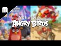 The Future Of Angry Birds