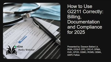 How to Use G2211 Correctly - Billing, Documentation, and Compliance for 2025